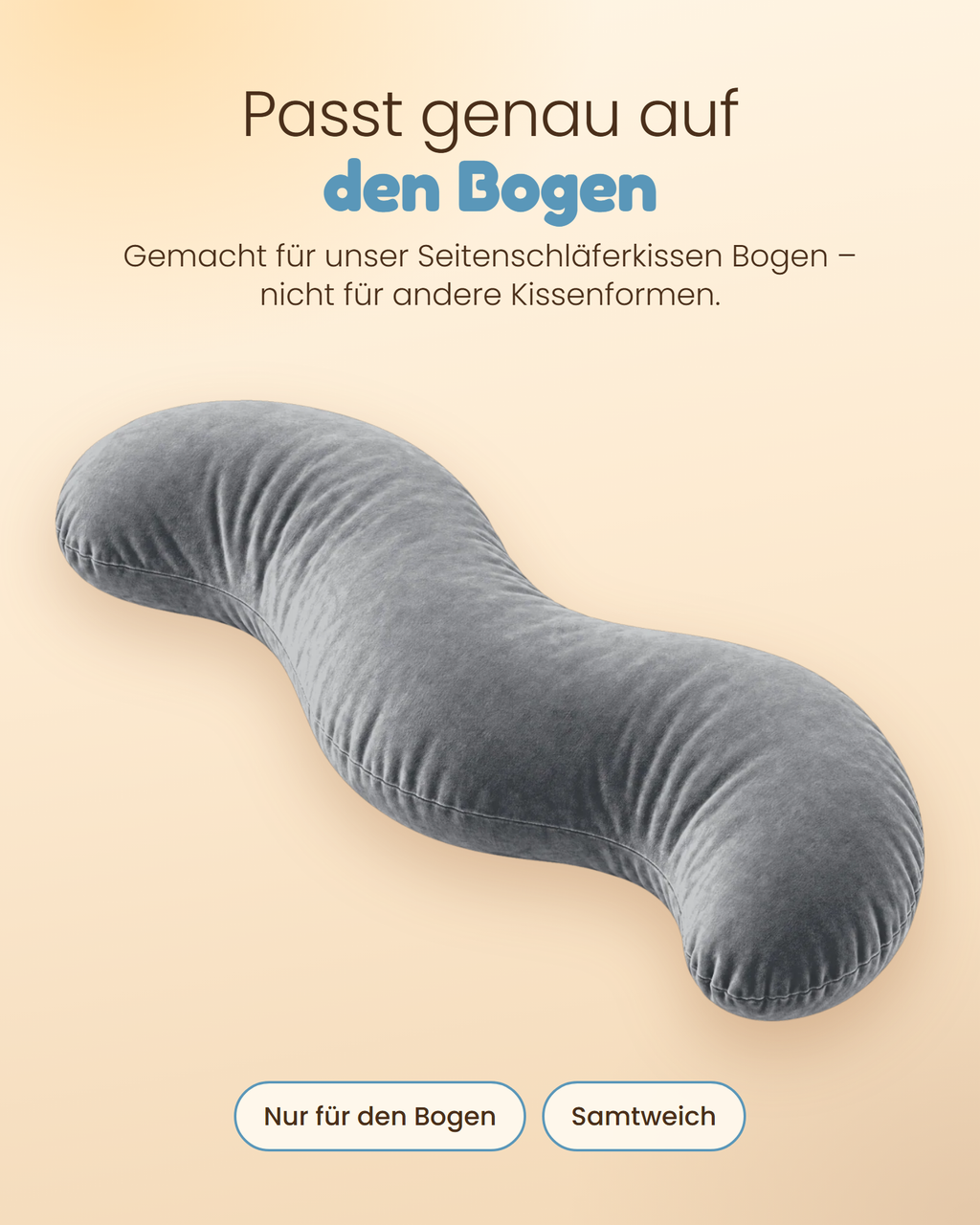 Bezug passt genau auf das Seitenschläferkissen Bogen